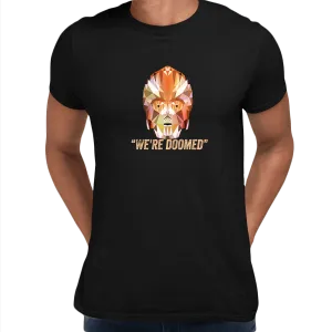 CP3O We are Doomed Famous Star Wars character quote Unisex Male T-shirt